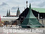 Oktoberfest 2023 Aufbau - Tag 16 des Aufbaus (Mittwoch 26.07.2023) (©Foto:Martin Schmitz)